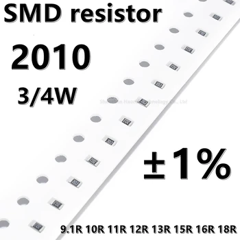 (20pcs) 2010 SMD rezistora 1% 9.1 R 10R 11R 12R 13R 15R 16R 18R 3/4W vyššia kvalita