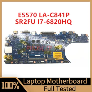 ADP80 LA-C841P Doske PRE DELL Latitude 5570 E5570 Notebook Doska S SR2FU I7-6820HQ CPU 100% Plne Testované Dobre funguje