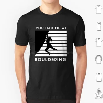 Dievča , Mali By Ste Sa Mi Na Bouldering. Vtipné Boulderingu T Shirt Muži, Ženy, Deti 6Xl Boulderingu Boulderer Boulder Zábavné Boulderingu