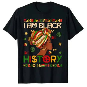 Ja som Black History Month African American pre Dámske Dievčatá T-Shirt Čierna Pride Pround Graphic Tee Topy Krátky Rukáv, Blúzky Darček