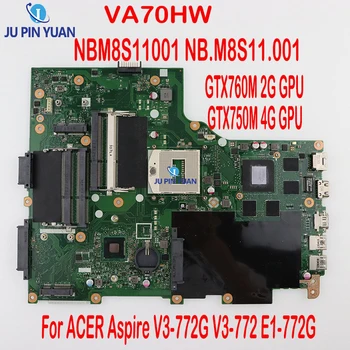 Notebook základná Doska Pre ACER Aspire V3-772G V3-772 E1-772G Doske VA70HW NBM8S11001 NB.M8S11.001 GTX 760M GPU