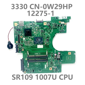 Pre Dell 3330 Notebook Doske CN-0W29HP 0W29HP W29HP Doske 12275-1 S SR109 1007U CPU SLJ8C 100% Testované Dobre funguje