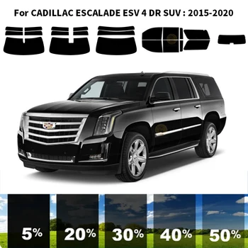 Precut nanoceramics auto UV Okno Odtieň Auta Automobilový Okno Film Pre CADILLAC ESCALADE ESV 4 DR SUV 2015-2020